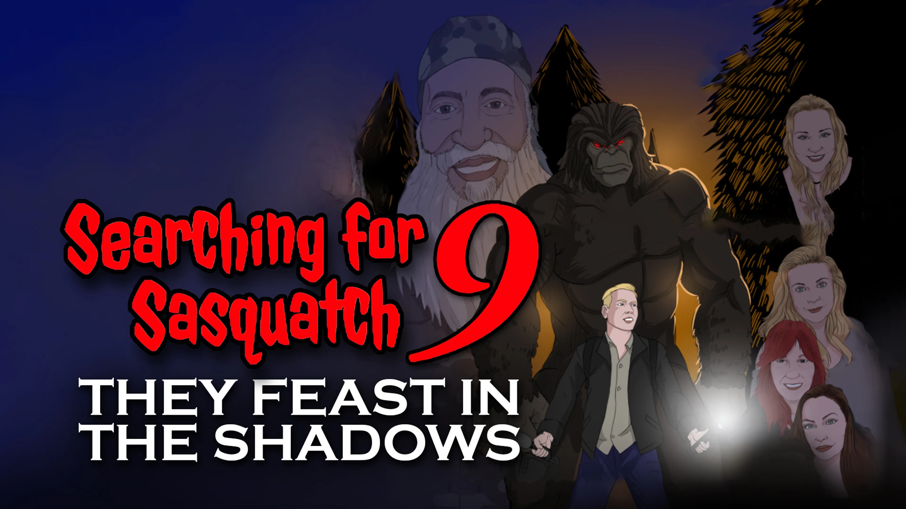 Searching For Sasquatch 9: They Feast in the Shadows poster
